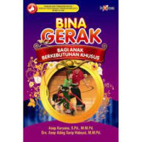 Bina Gerak Bagi Anak Berkebutuhan Khusus