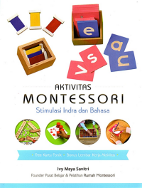 Aktivitas Montessori : Stimulasi Indra dan Bahasa