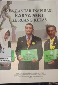 Mengantar Inspirasi Karya Seni Ke Ruang Kelas