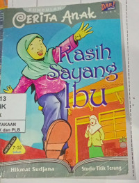 Kasih Sayang Ibu